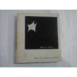 ANTOLOGIA ORASELULUI SPOON RIVER - EDGAR LEE MASTERS
